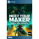 Meet Your Maker Steam [Online + Offline]